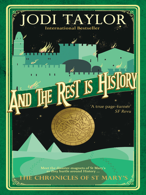 Title details for And the Rest Is History by Jodi Taylor - Available